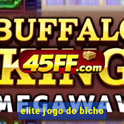 elite jogo do bicho